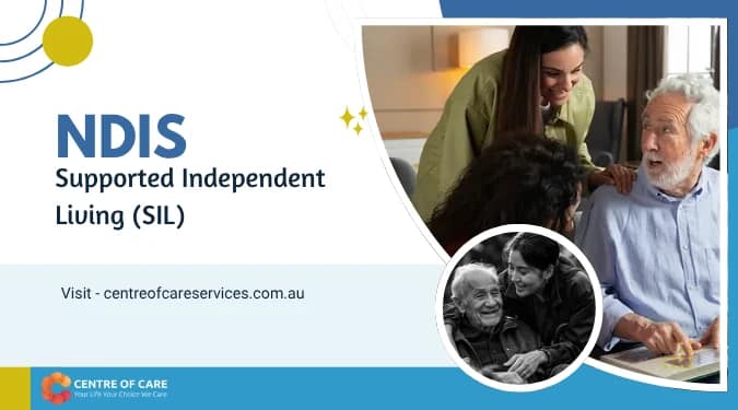 Supported Independent Living (SIL)